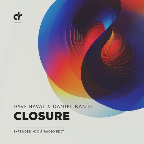 Closure (Extended Mix) ft. Daniel Kandi | Boomplay Music