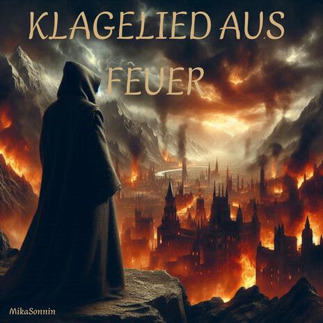 Klagelied aus Feuer | Boomplay Music