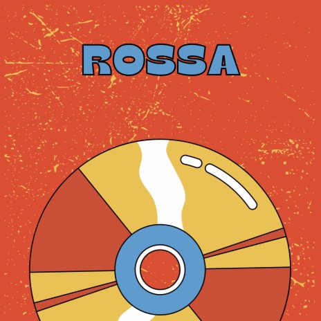 Rossa | Boomplay Music