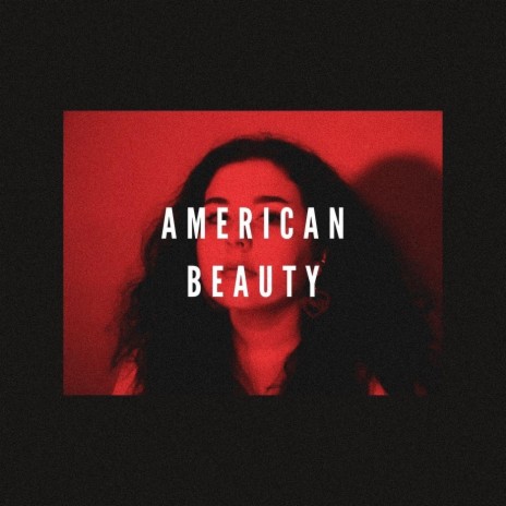 American Beauty | Boomplay Music