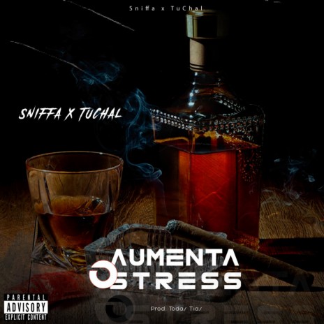 Aumenta o Stress ft. TuChal | Boomplay Music