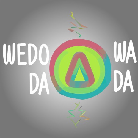 Wedo Wadada | Boomplay Music