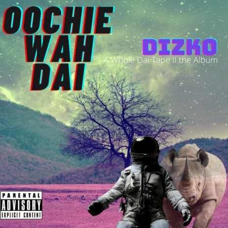 Oochie Wah Dai (AWDTiiTA)
