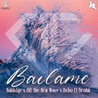 Bailame (feat. L.N.O.The New Wave & Bebo El Brokii)