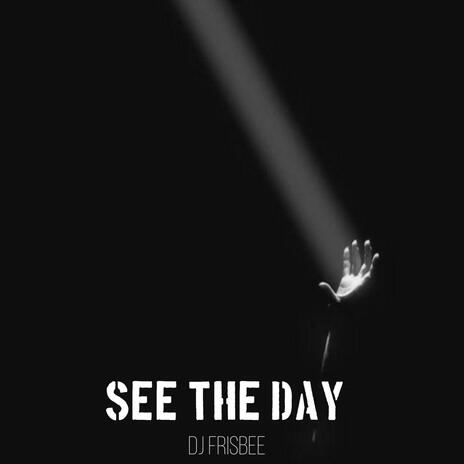 See the Day | Boomplay Music