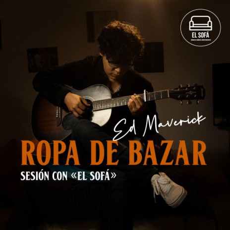 Ropa de Bazar (En vivo desde El Sofá) | Boomplay Music