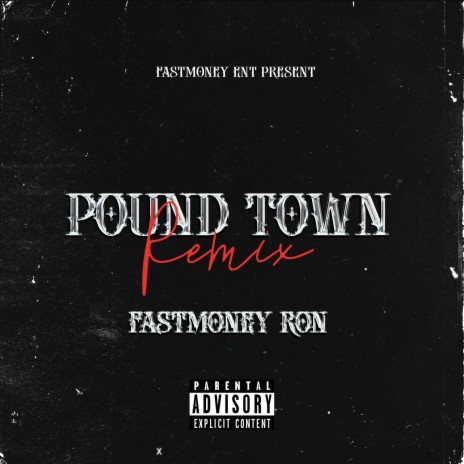 Pound Town (Remix) | Boomplay Music