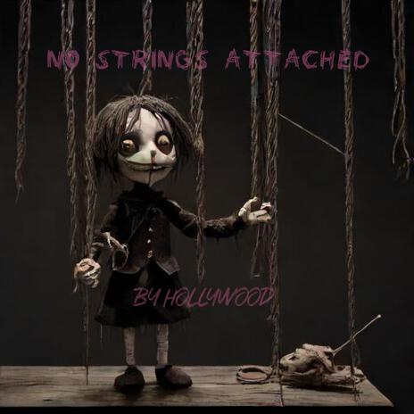 No strings attached | Boomplay Music