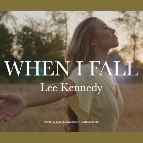 When I Fall | Boomplay Music