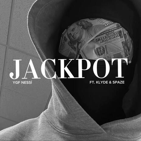 JACKPOT ft. KLYDE & SPAZE. | Boomplay Music