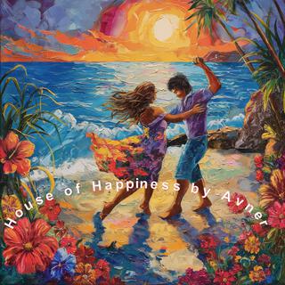 House of Happiness lyrics | Boomplay Music