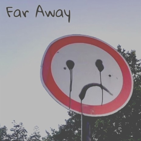 Far Away ft. ChildAP | Boomplay Music