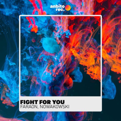 Fight for You ft. Nowakowski | Boomplay Music