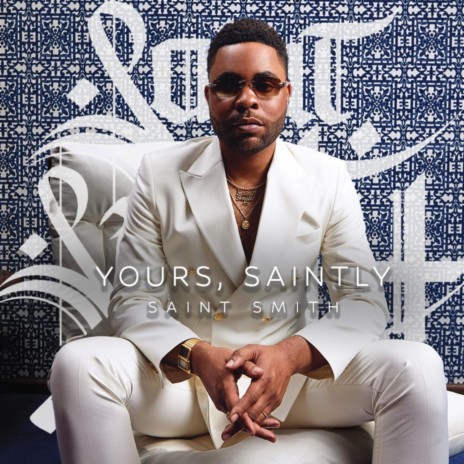 Yours, Saintly | Boomplay Music