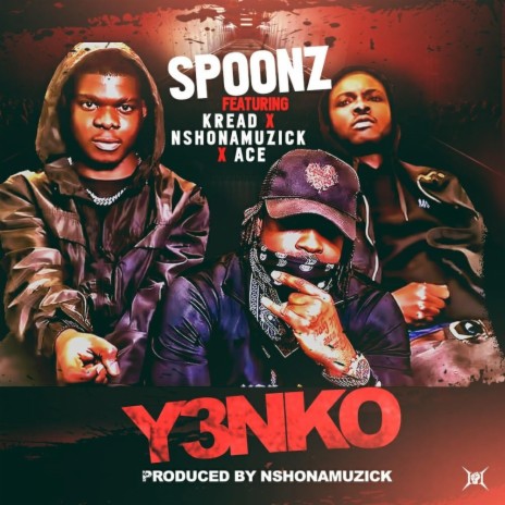 Y3NKO (feat. Spartan Ace, Kread & Nshonamuzick) | Boomplay Music