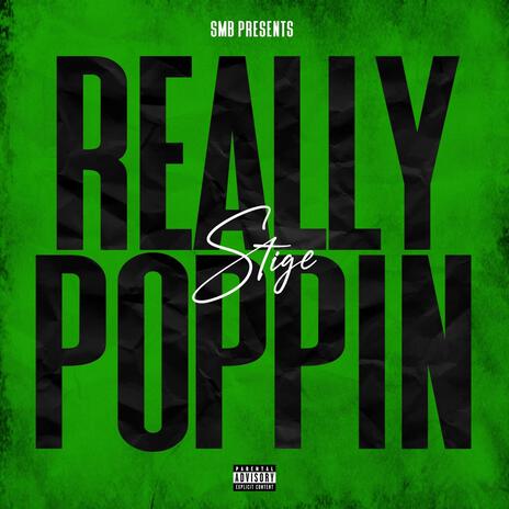 Really Poppin | Boomplay Music