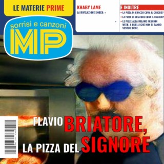 Flavio Briatore, La Pizza Del Signore