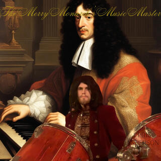 The Merry Monarch's Music Master