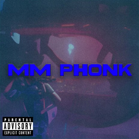 MM Phonk | Boomplay Music