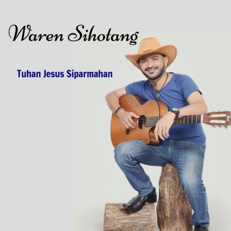 Tuhan Jesus Si Parmahan | Boomplay Music