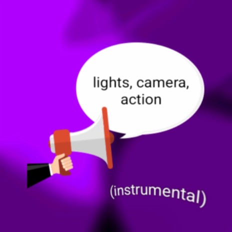 Lights, Camera, Action | Boomplay Music