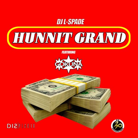 Hunnit Grand (feat. Gokuna from H20) | Boomplay Music