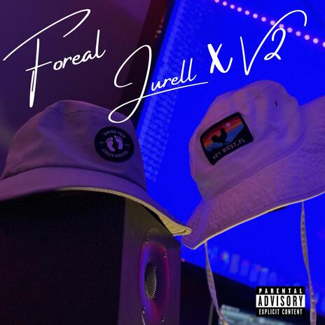 Foreal ft. V2 | Boomplay Music