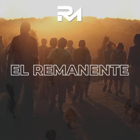 El Remanente | Boomplay Music