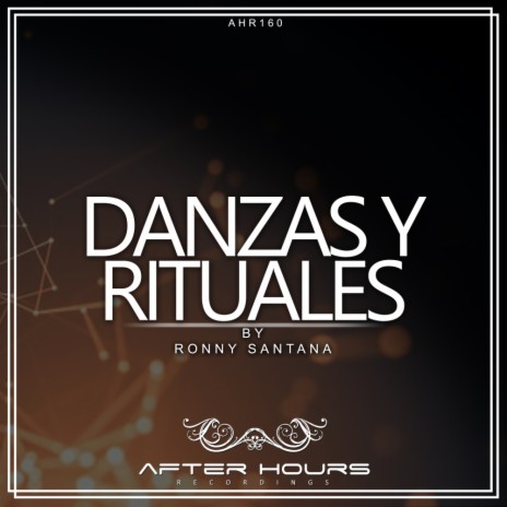 Danzas y Rituales (Original Mix)