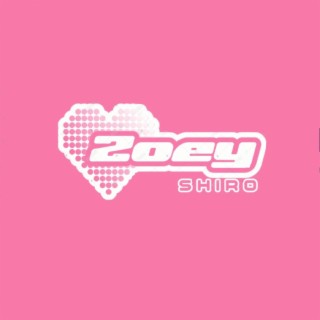 ZOEY lyrics | Boomplay Music