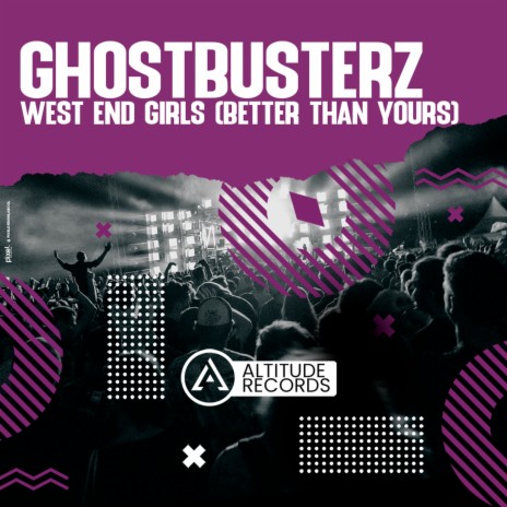 West End Girls (Better Than Yours) (Original Mix) | Boomplay Music