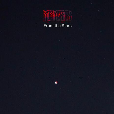 From the Stars | Boomplay Music