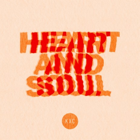 Heart And Soul ft. Abi Horne