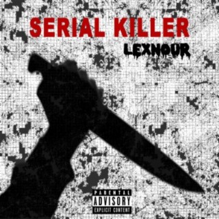 Serial Killer lyrics | Boomplay Music