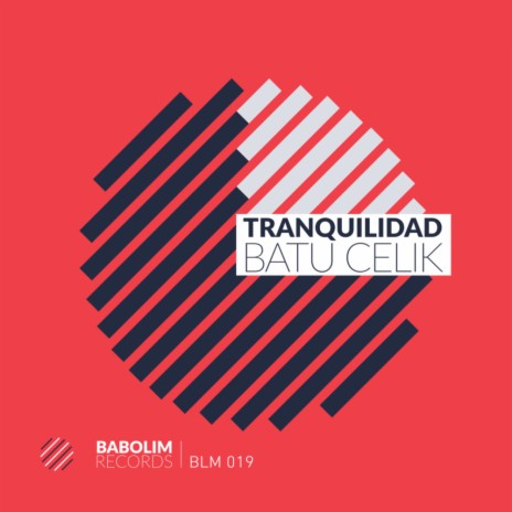 Tranquilidad (Original Mix) | Boomplay Music