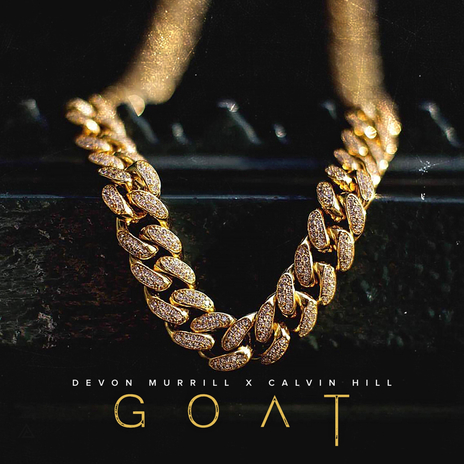 G.O.A.T ft. Devon Murrill | Boomplay Music