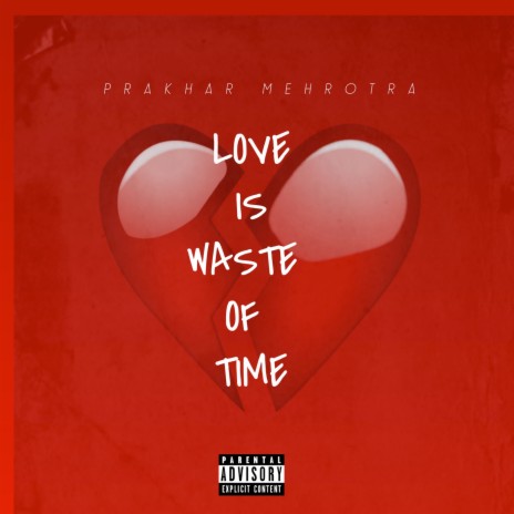 Love Is Waste of Time