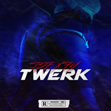 Twerk ft. FY | Boomplay Music