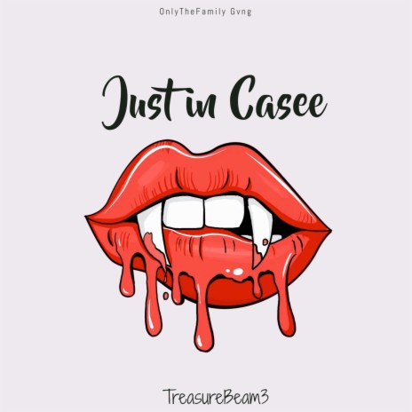 Just in Casee | Boomplay Music