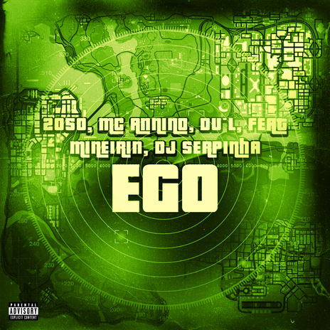 EGO ft. MC ANNINO, DU'L, Mineirin & Dj Serpinha | Boomplay Music