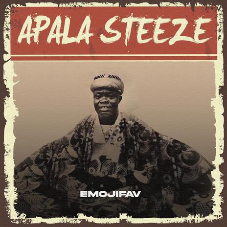 APALA STEEZE | Boomplay Music