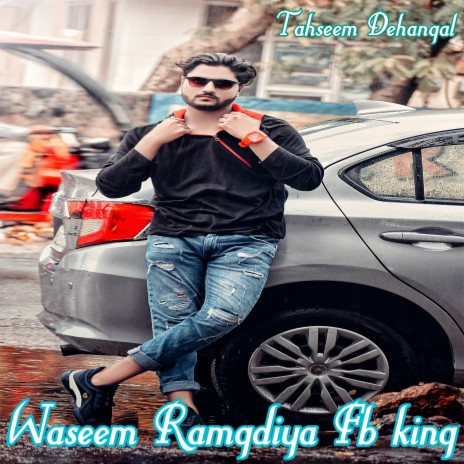 Waseem Ramgdiya Fb King