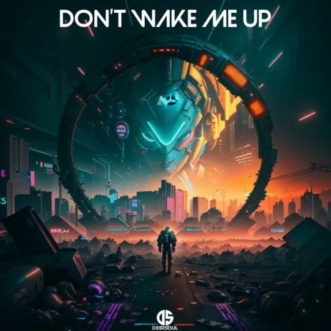 Don't Wake Me Up | Boomplay Music