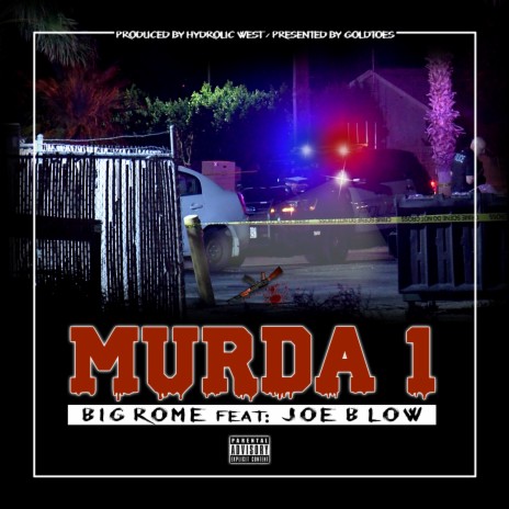 Murda 1 ft. Joe Blow | Boomplay Music