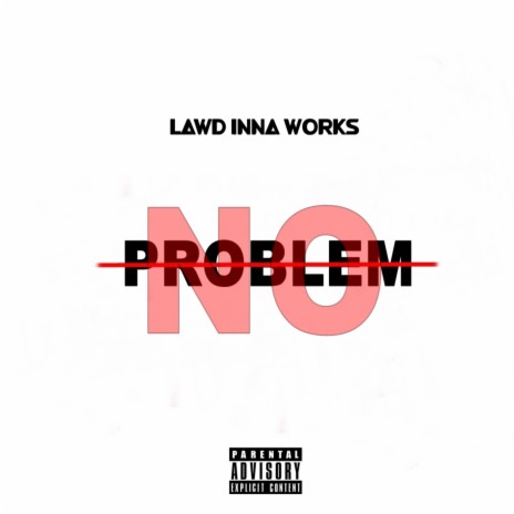 No Problem | Boomplay Music