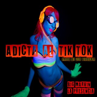 ADICTA AL TIK TOK