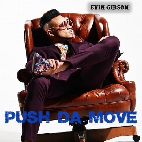 Push The Move ft. Eli Fribush & Bobby Sasquatch | Boomplay Music