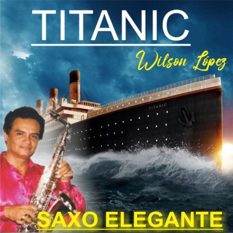 Titanic / Wilson López | Boomplay Music