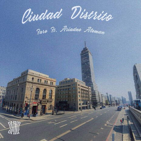 Ciudad Distrito ft. ariadne aleman & Dj Roc P | Boomplay Music