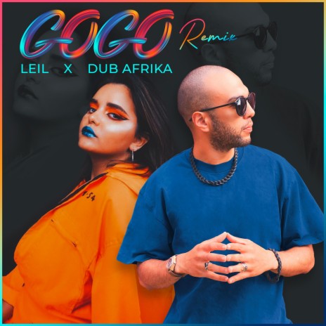 Go Go (feat. Leil) (remix) | Boomplay Music